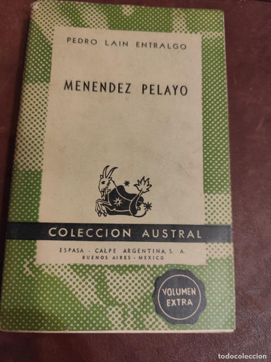 Libros de segunda mano: Pedro La&iacute;n Entralgo. MENENDEZ PELAYO. Colecci&oacute;n