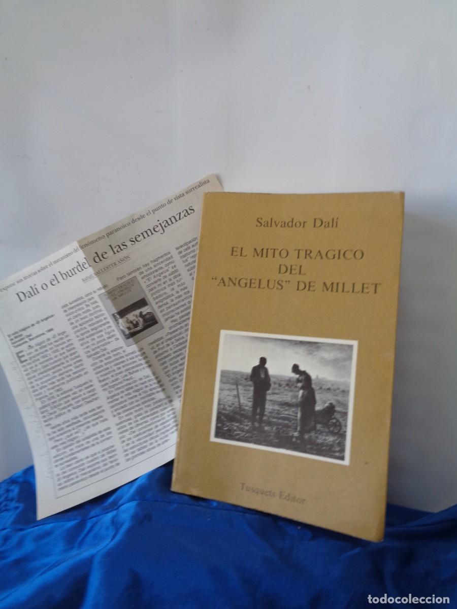 Libros de segunda mano: &iexcl;&iexcl; SALVADOR DALI. &rdquo;EL MITO TRAGICO DELS ANGELUS DE MILLET.&rdquo; 1977.+Dali o Burdel d las Semejanzas.C29