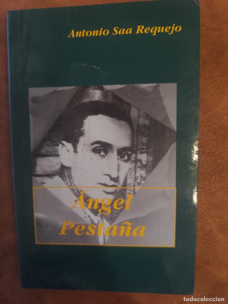 Livres d'occasion: Antonio Saa Requejo. &Aacute;NGEL PESTA&Ntilde;A.