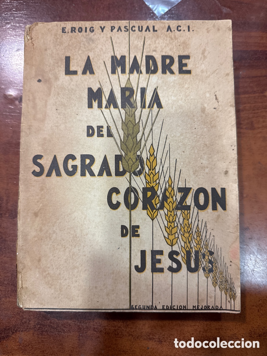 Livres d'occasion: ROIG Y PASCUAL, E. La Madre Mar&iacute;a del Sagrado Coraz&oacute;n de Jes&uacute;s