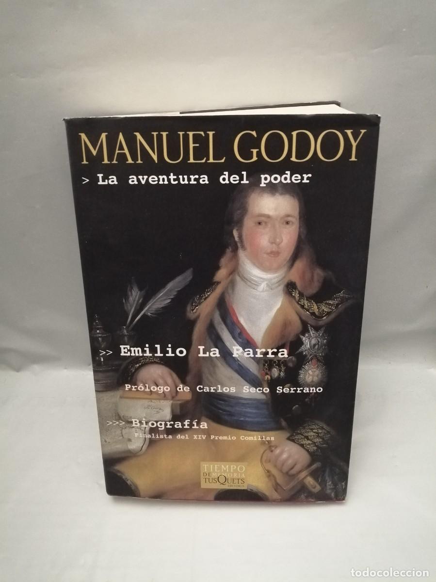 Libros de segunda mano: MANUEL GODOY. La aventura del poder (Primera edici&oacute;n) - Foto 1