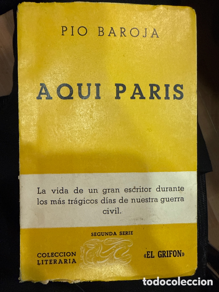 Livres d'occasion: BAROJA, Pio. Aqu&iacute; Paris