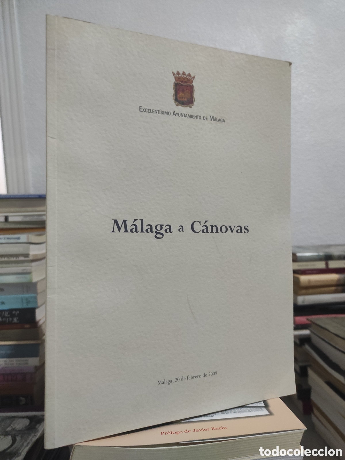 Libros de segunda mano: M&Aacute;LAGA A C&Aacute;NOVAS - EXCMO. AYUNTAMIENTO DE M&Aacute;LAGA - A&Ntilde;O 2009