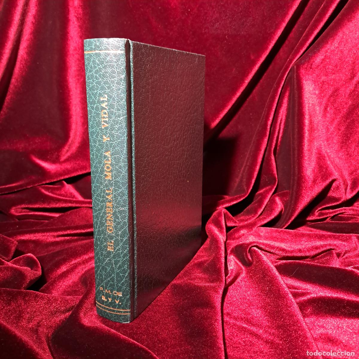 Libri di seconda mano: GENERAL MOLA (EL CONSPIRADOR). General Jorge Vig&oacute;n. Ed. Ahr 1957