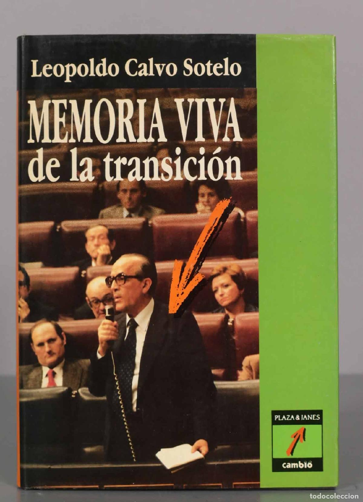 Libri di seconda mano: Memoria viva de la transicion CALVO SOTELO, LEOPOLDO