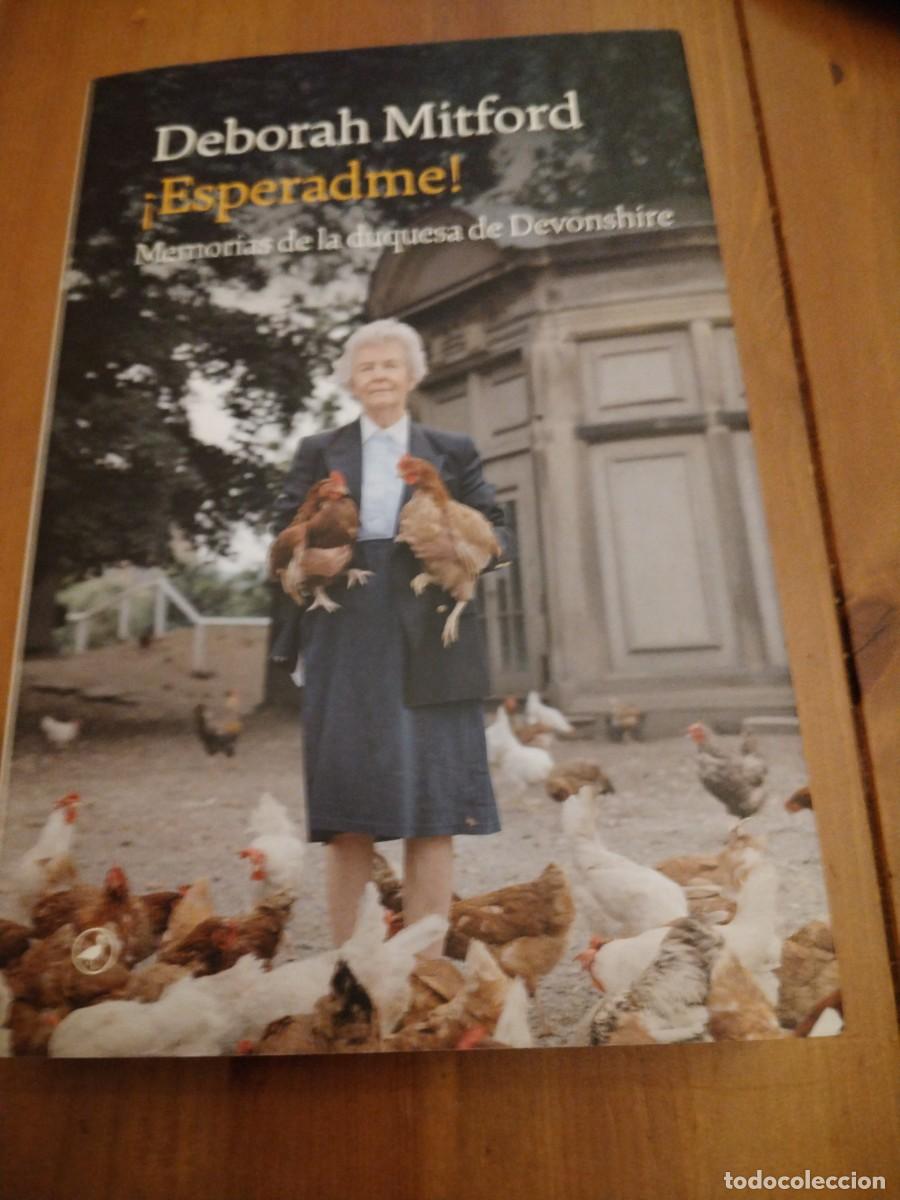 Gebrauchte B&uuml;cher: iEsperadme! -Deborah midtford -memorias de la duquesa de Devonshire