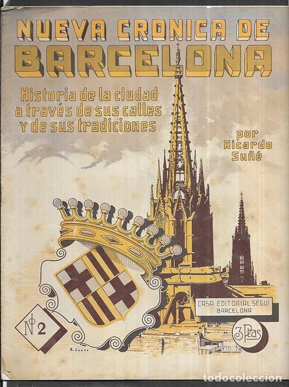 Libros de segunda mano: Nueva Cr&oacute;nica de Barcelona. historia de la ciudad a trav&eacute;s de sus calles y de sus tradiciones. fasc