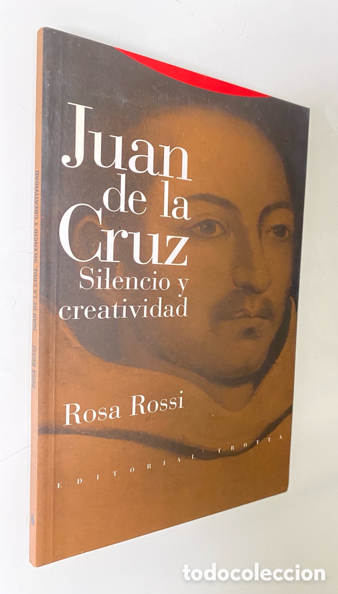 Livres d'occasion: Juan de la Cruz: Silencio y creatividad - ROSSI, Rosa