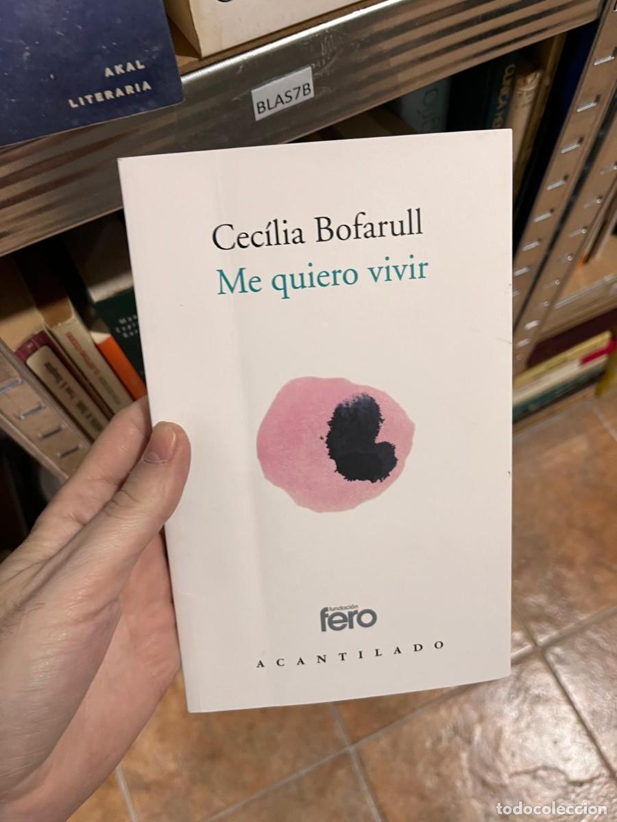 Livres d'occasion: BLAS7B CECILIA BOFARULL, ME QUIERO VIVIR