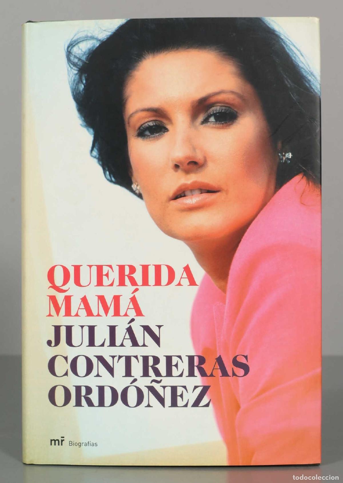 Livres d'occasion: Querida mam&aacute; Contreras Ord&oacute;&ntilde;ez, Juli&aacute;n