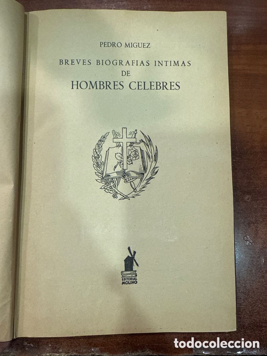Second hand books: MIGUEL, Pedro. Breves biograf&iacute;as &iacute;ntimas de hombres c&eacute;lebres / ilustraciones de Alejandro Coll