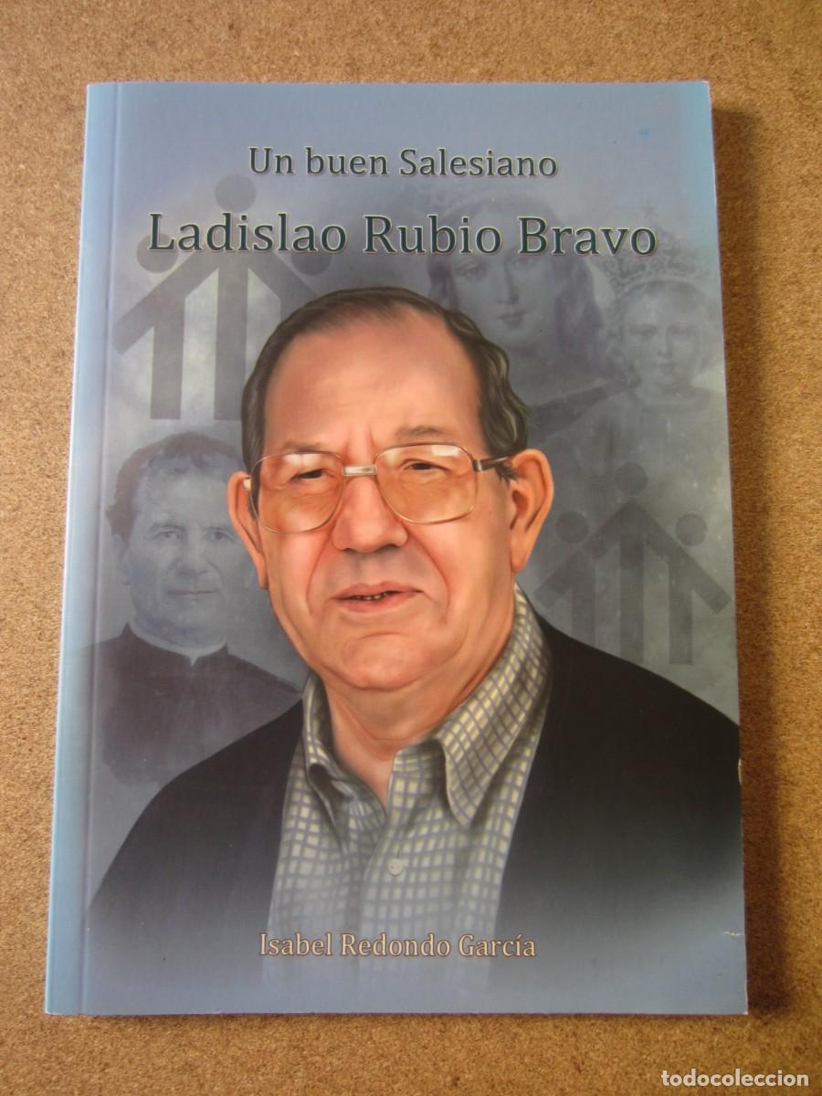 Second hand books: Un buen Salesiano (Ladislao Rubio Bravo) (Isabel Redondo Garc&iacute;a)
