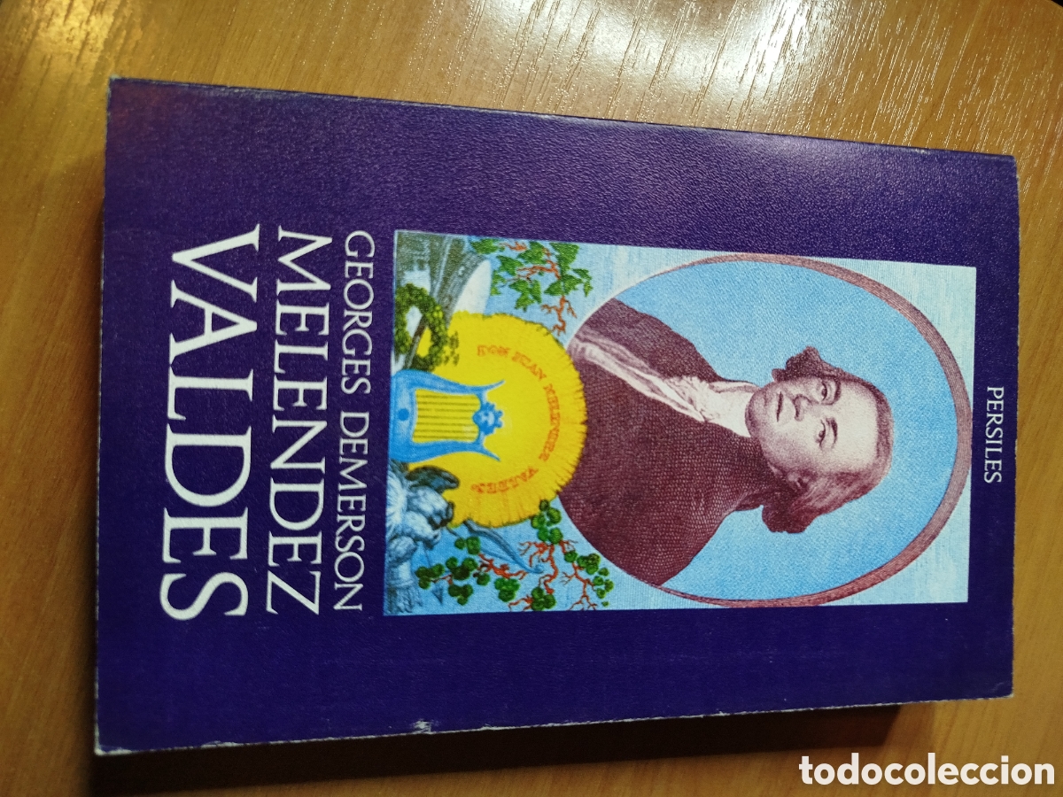 Libros de segunda mano: Mel&eacute;ndez Vald&eacute;s. Georges dEmerson. Persiles.