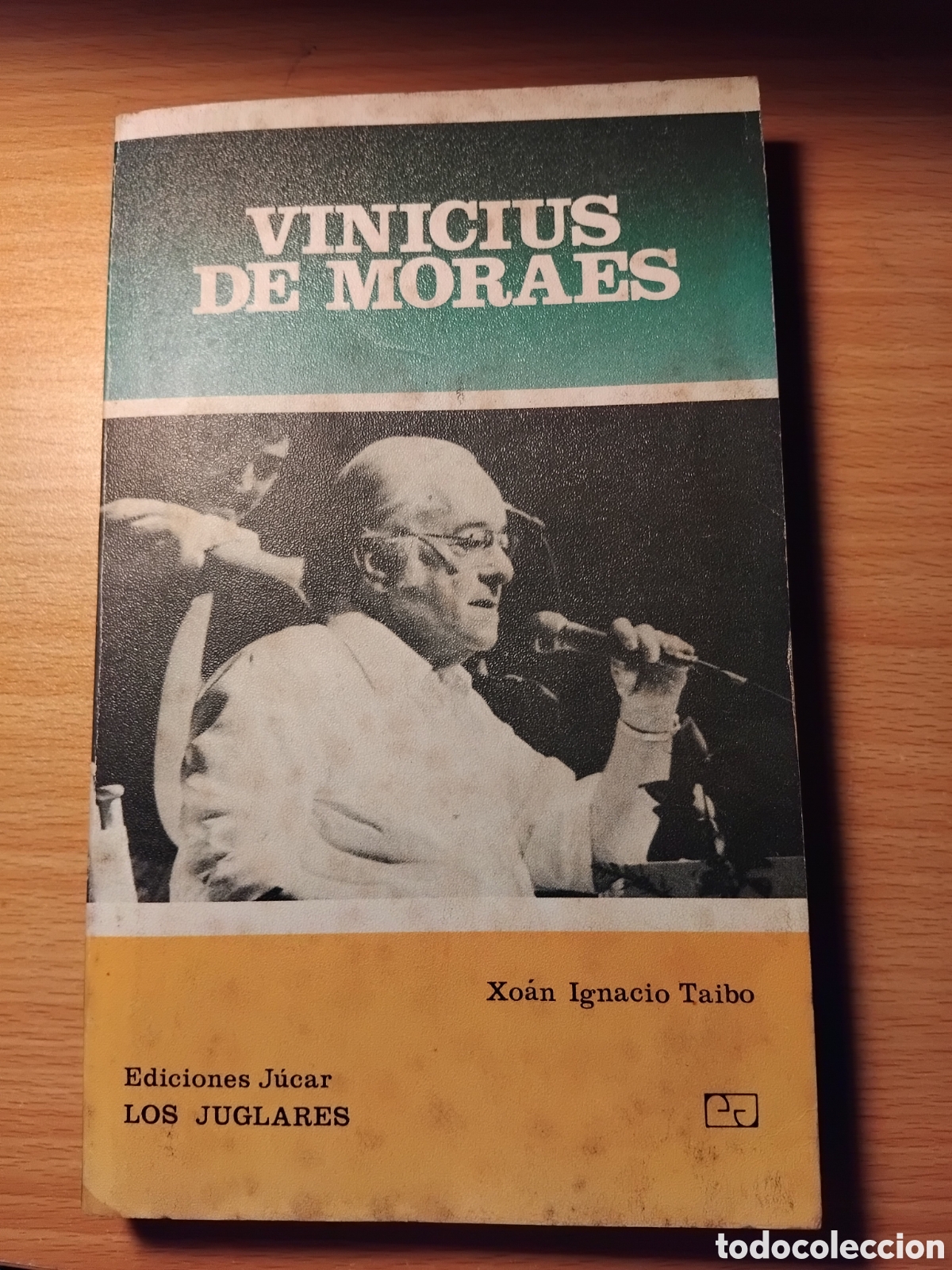 Libros de segunda mano: Vinicius de Moraes;Xo&aacute;n Ignacio Taibo;J&uacute;car;1&ordf; edici&oacute;n;1984