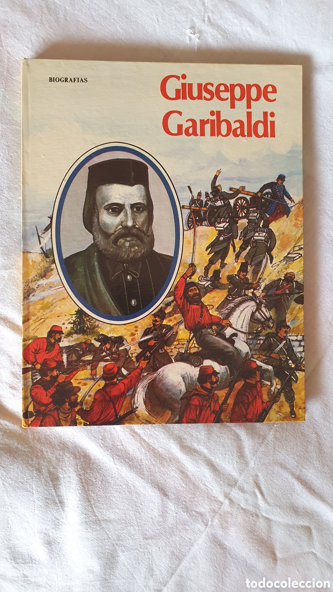 Livres d'occasion: Giuseppe Garibaldi Biograf&iacute;as (1978)