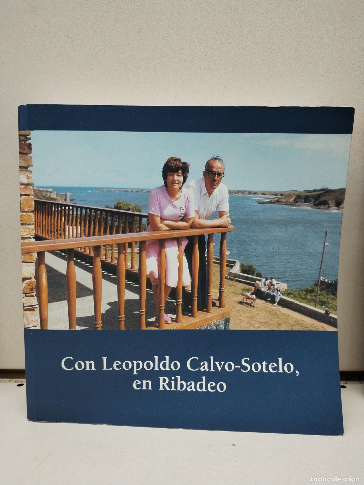 Gebrauchte B&uuml;cher: CON LEOPOLDO CALVO SOTELO EN RIBADEO. - AA.VV.