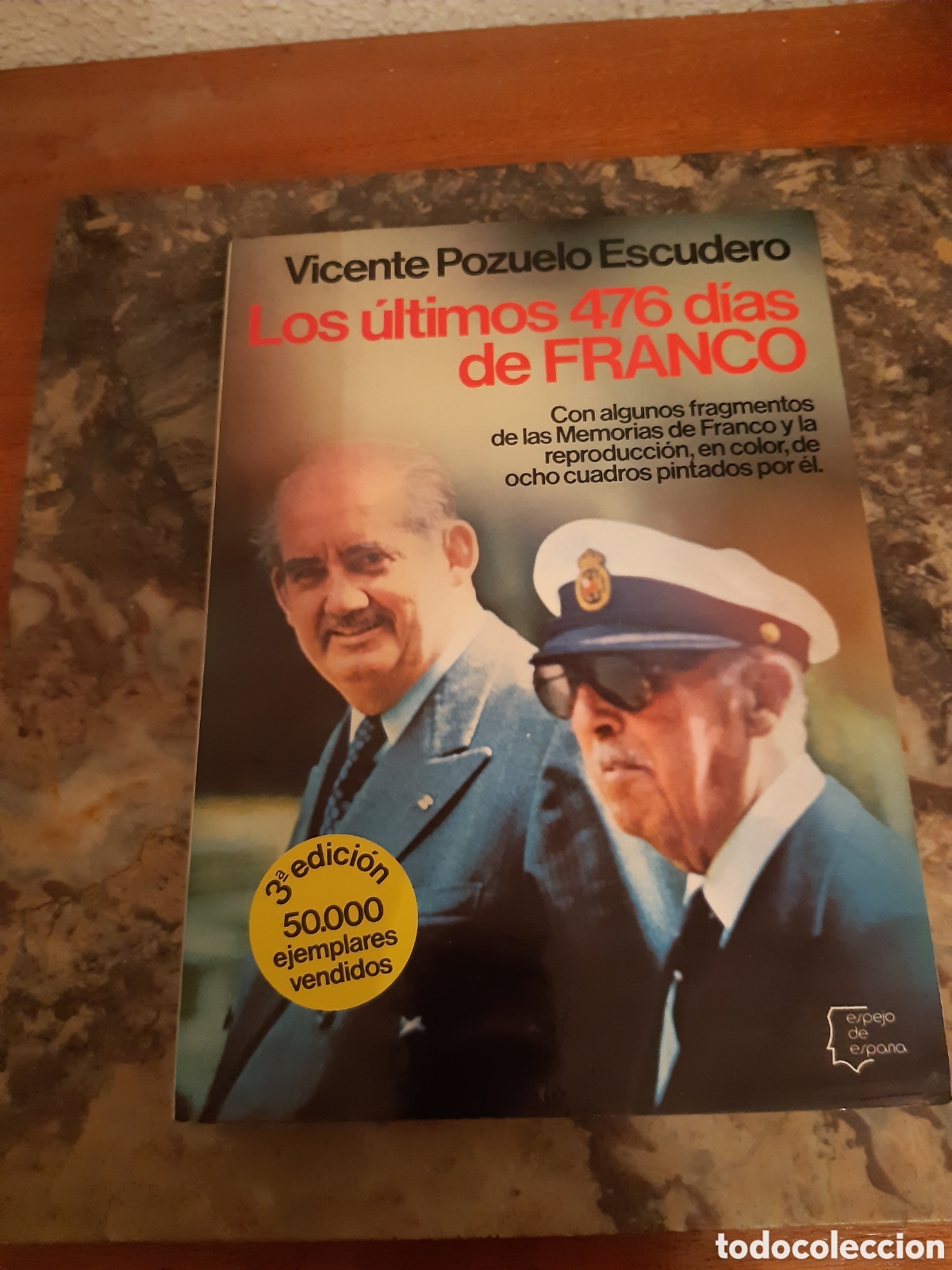 Libros de segunda mano: &rdquo; Los &uacute;ltimos 476 d&iacute;as de Franco &rdquo; de Vicente Pozuelo Escudero