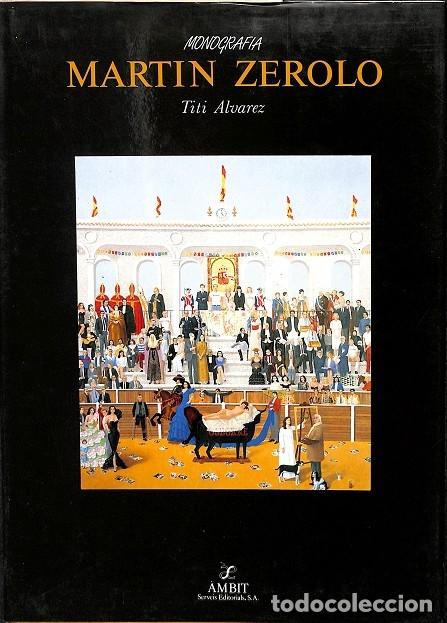 Second hand books: MONOGRAFIA MARTIN ZEROLO - TITI ALVAREZ - AMBIT - 1988