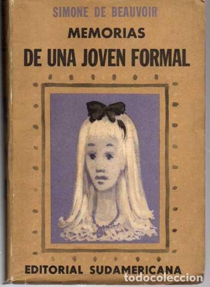 Gebrauchte B&uuml;cher: MEMORIAS DE UNA JOVEN FORMAL. - BEAUVOIR, Simone de.