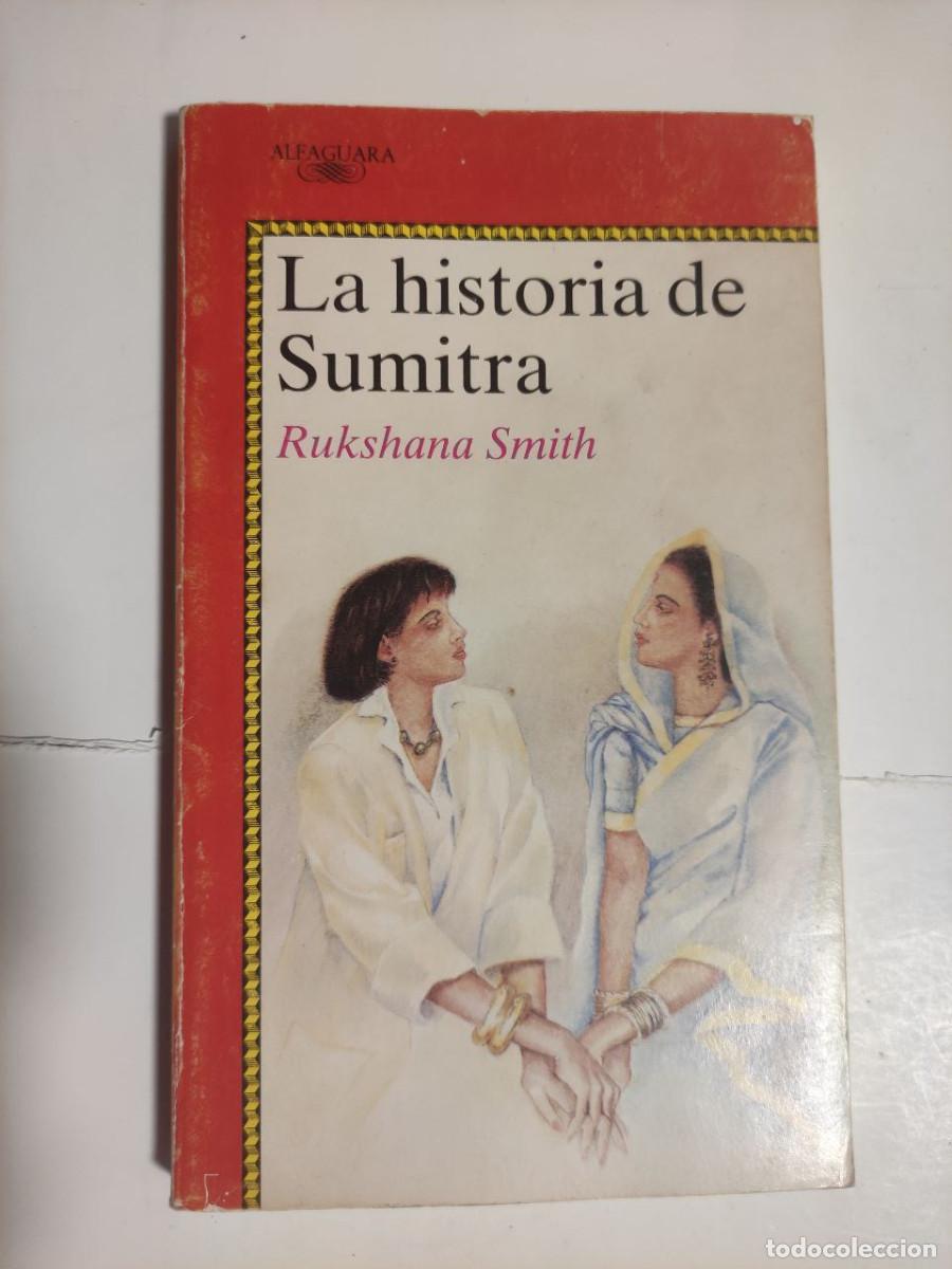 Libros de segunda mano: La historia de Sumitra.- Rukshana Smith - Foto 1