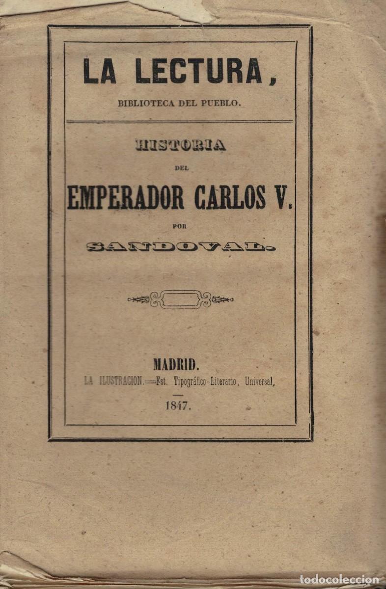 Livres d'occasion: Fray Prudencio de Sandoval, Historia del Emperador Carlos V Tomo VII. La Lectura La Ilustraci&oacute;n 1847