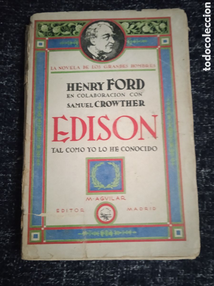 Libros de segunda mano: Edison tal como yo lo he conocido. / Henry Ford