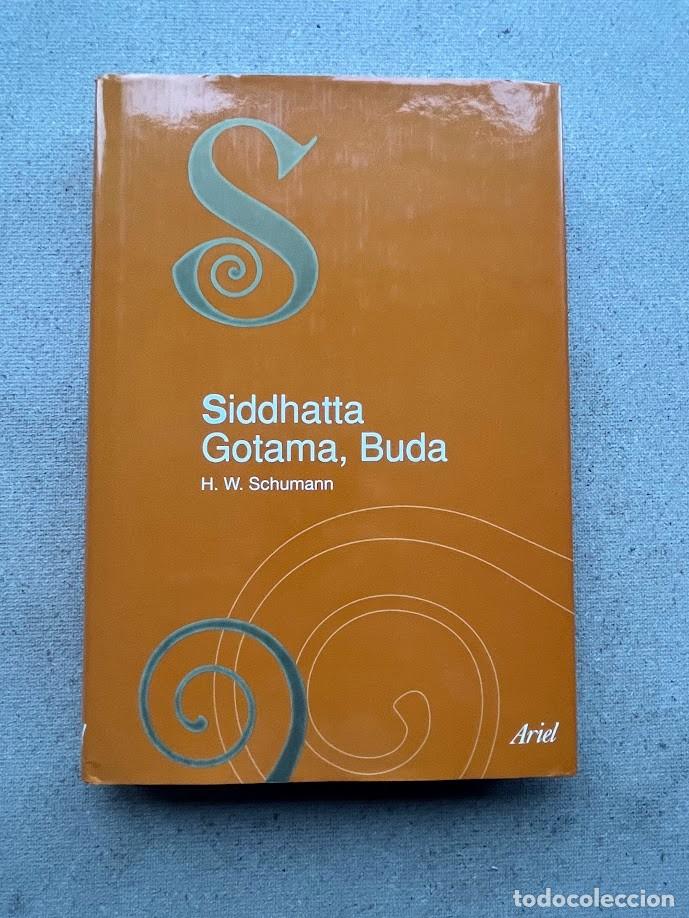 Libros de segunda mano: Siddhatta Gotama, Buda / H. W. Schumann / Ariel / - Foto 1