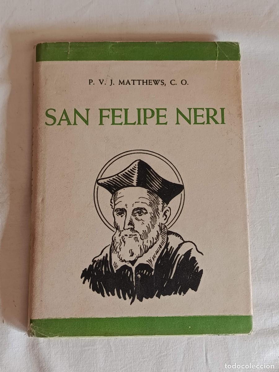 Libri di seconda mano: San Felip de Neri P. V. J. Matthews 1952