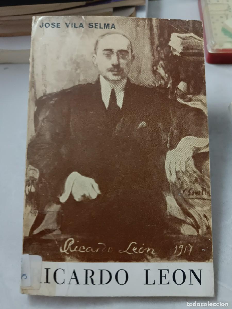 Libros de segunda mano: RICARDO LE&Oacute;N. JOS&Eacute; VILA SELMA. - Foto 1