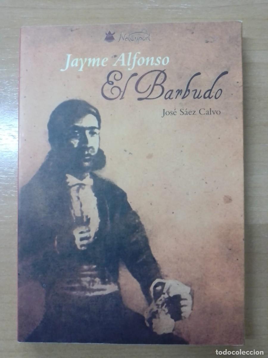 Second hand books: Jayme Alfonso, El Barbudo, de Jos&eacute; S&aacute;ez Calvo