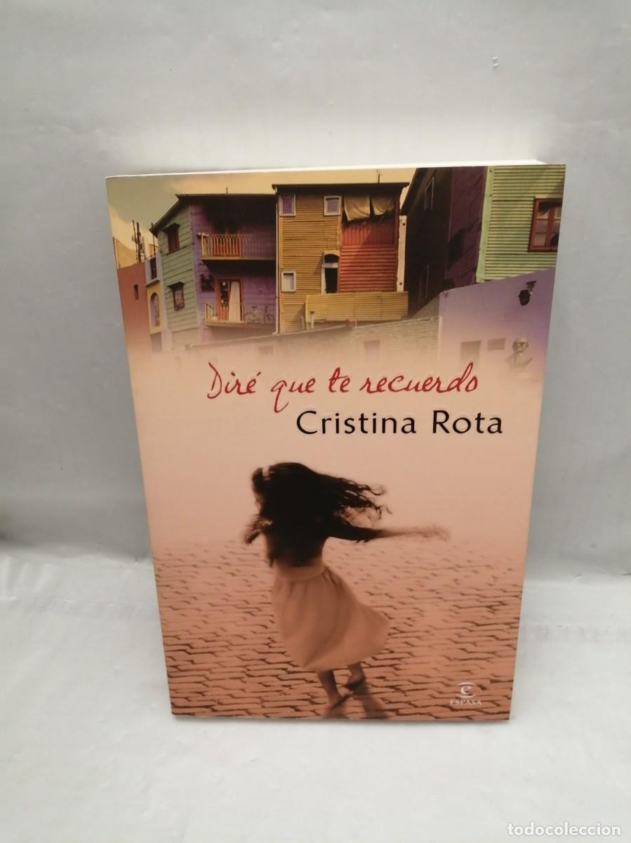 Libros de segunda mano: Dir&eacute; que te recuerdo (Primera edici&oacute;n)