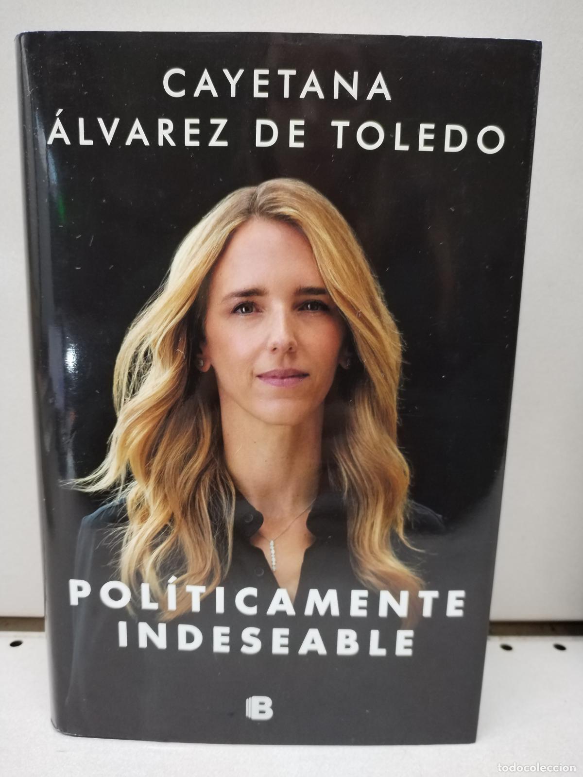 Livres d'occasion: Pol&iacute;ticamente indeseable - &Aacute;lvarez De Toledo, Cayetana