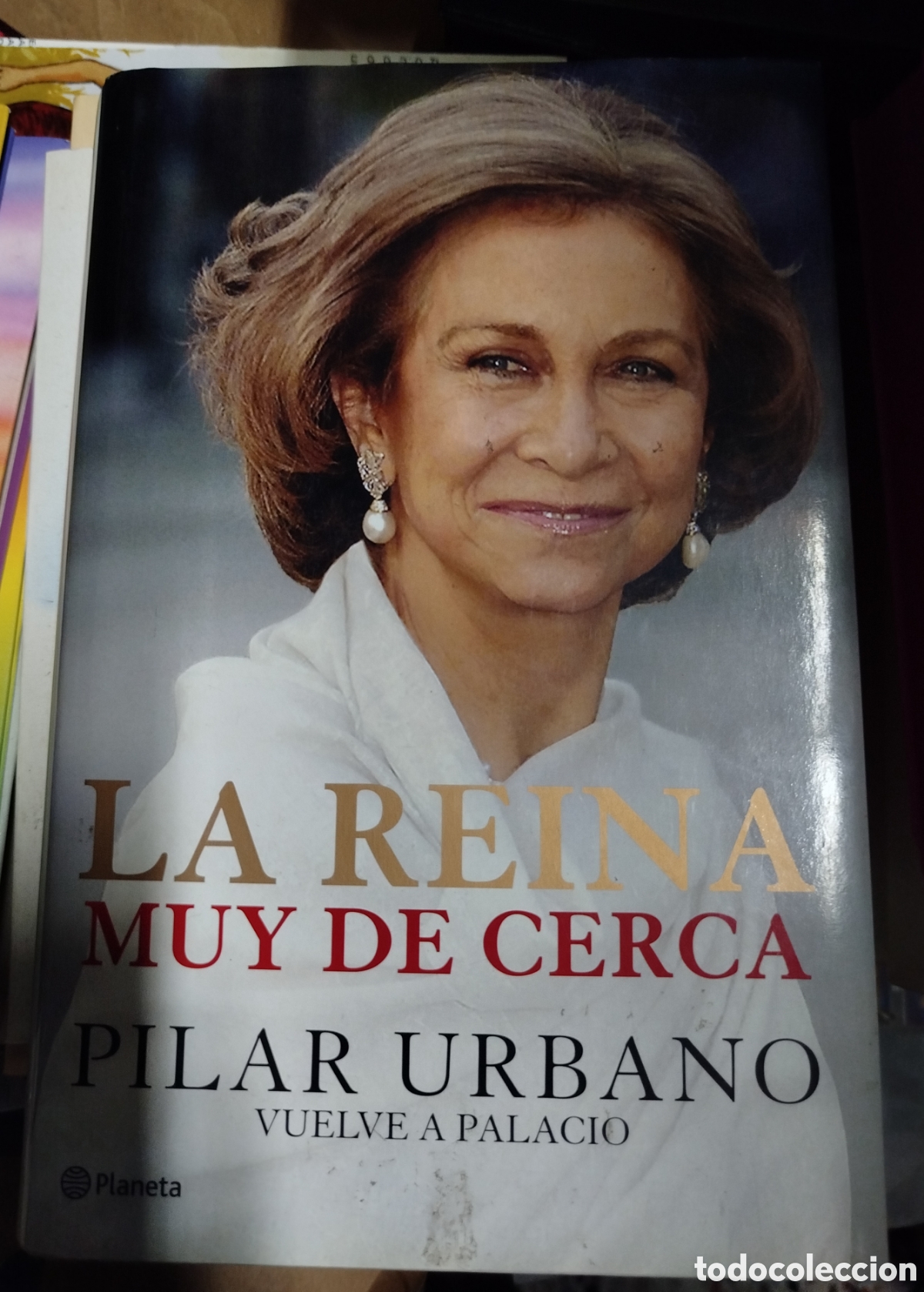 Livres d'occasion: La reina. Muy cerca - Pilar Urbano