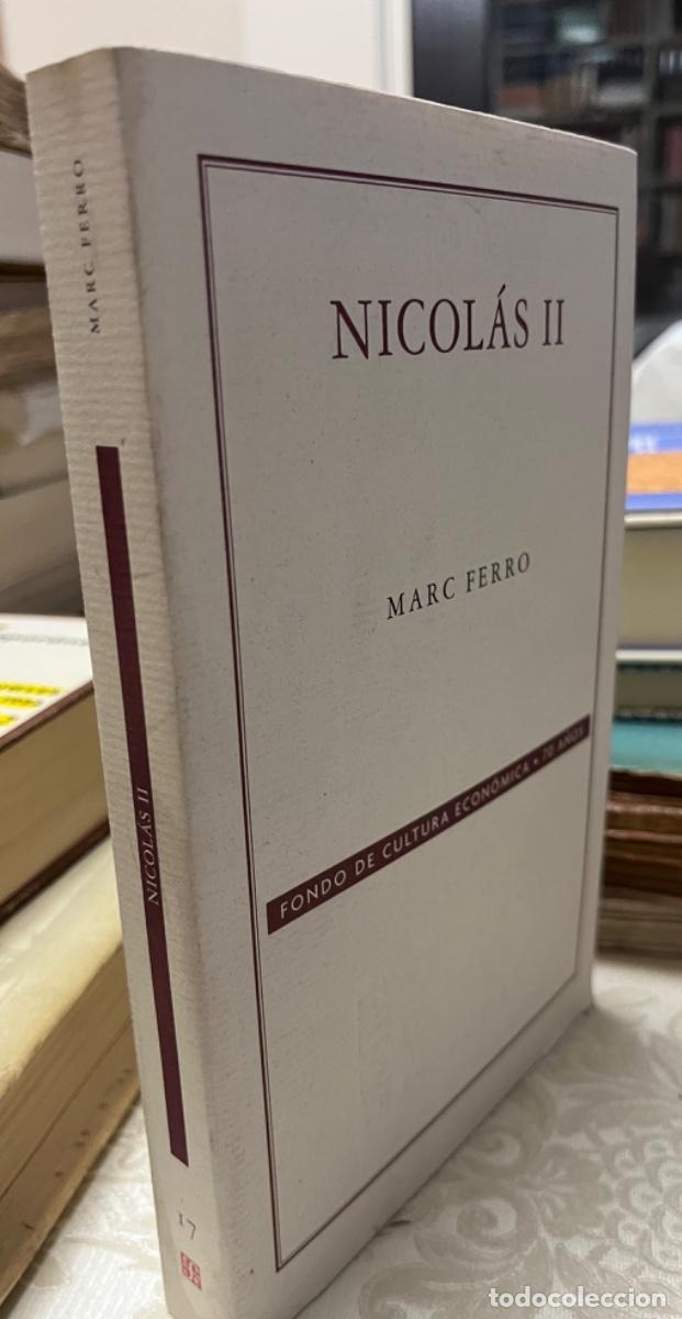 Libros de segunda mano: Ferro, Marc.- Nicol&aacute;s II - Foto 4
