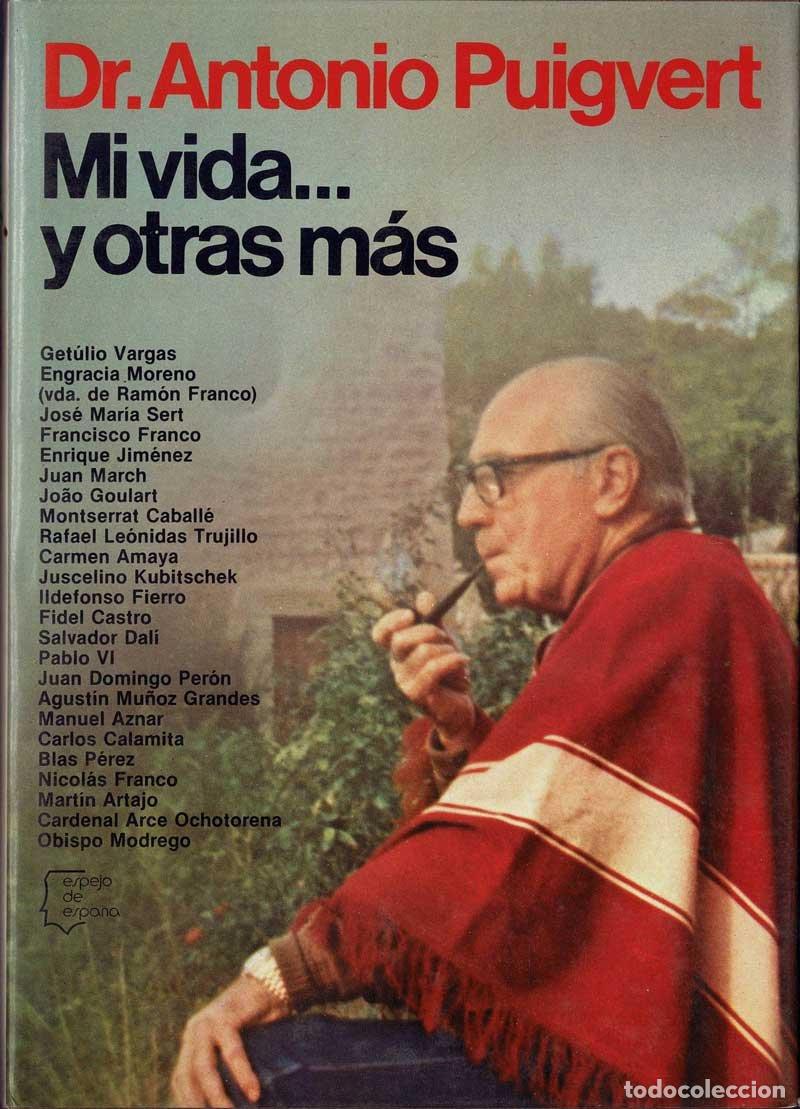 Gebrauchte B&uuml;cher: Mi vida... y otras m&aacute;s - Dr. Antonio Puigvert