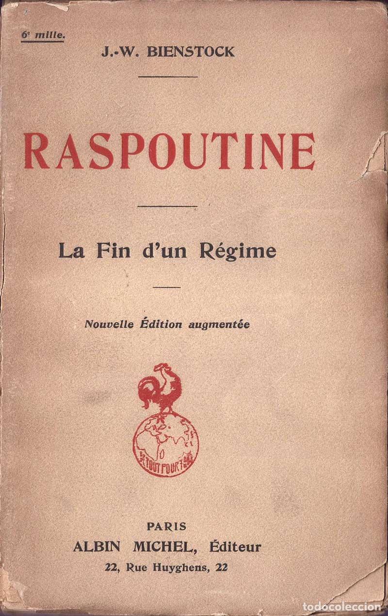Gebrauchte B&uuml;cher: Raspoutine. La fin d'un R&eacute;gime - J. W. Bienstock