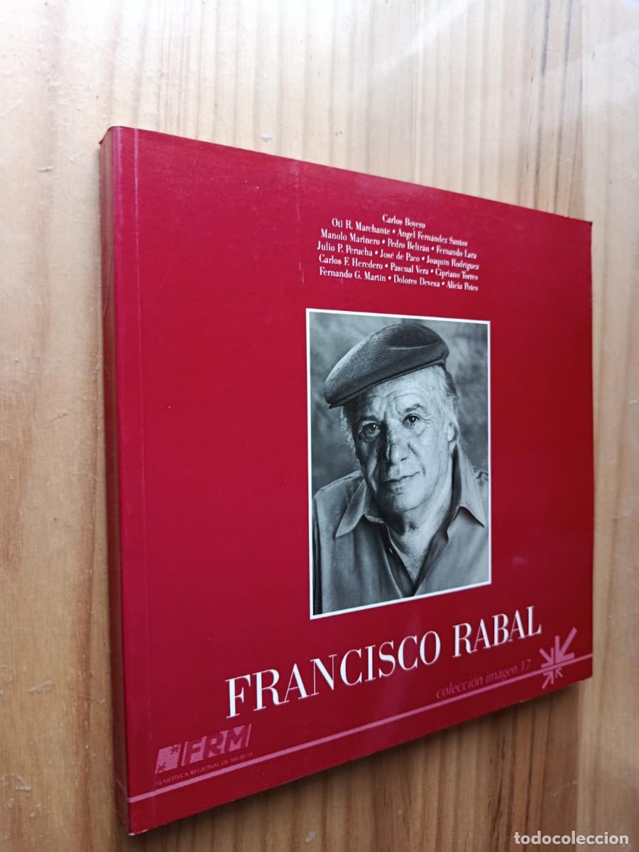 Libros de segunda mano: FRANCISCO RABAL - VV.AA Edici&oacute;n a cargo de Joaqu&iacute;n T. Canovas