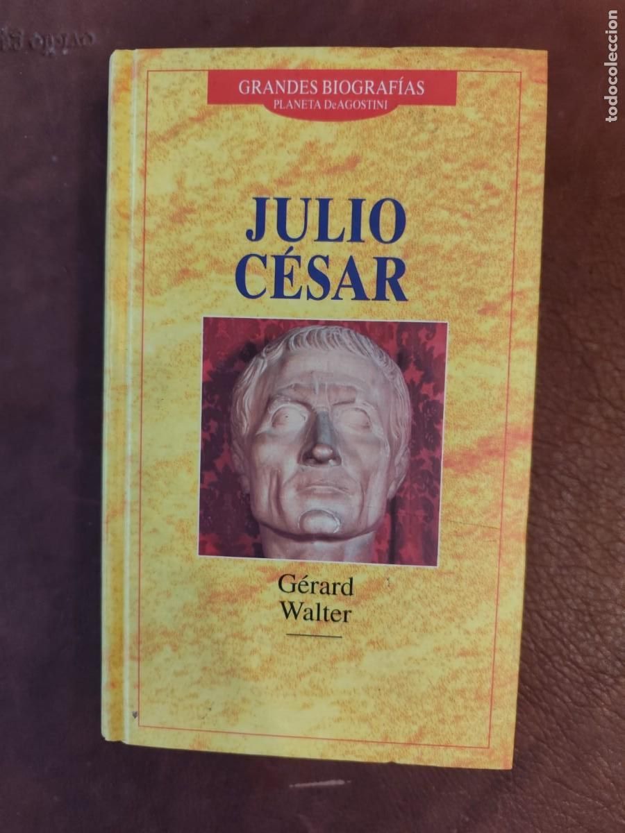 Libros de segunda mano: G&eacute;rard Walter. JULIO C&Eacute;SAR.