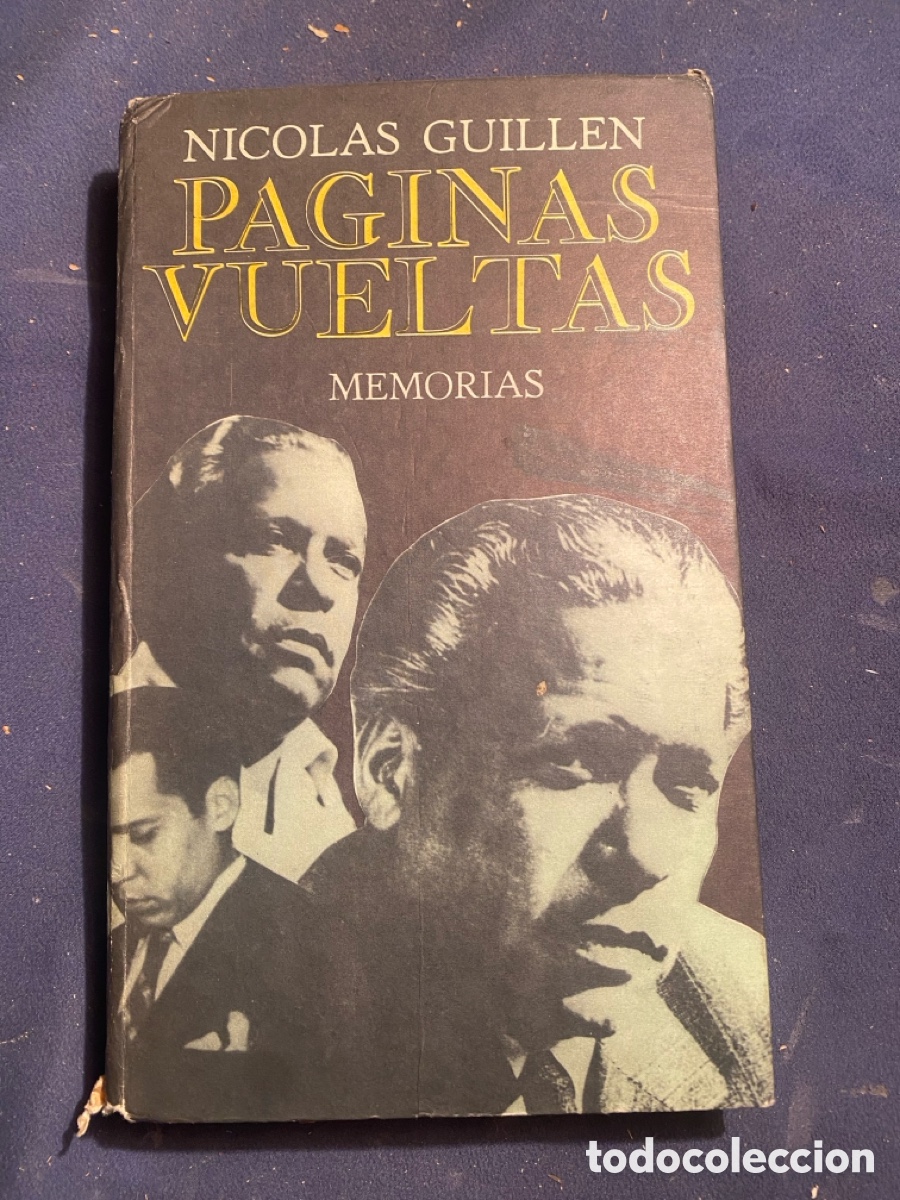 Libros de segunda mano: NICOL&Aacute;S GUILL&Eacute;N: - PAGINAS VUELTAS (MEMORIAS) - (1982)