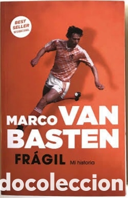 Libros de segunda mano: MARCO VAN BASTEN. FR&Aacute;GIL, MI HISTORIA. AUTOBIOGRAF&Iacute;A. A&Ntilde;O 2021