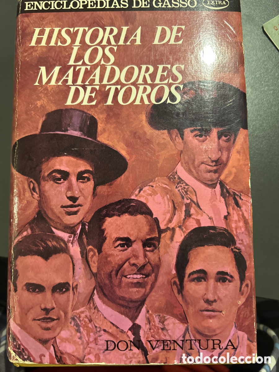 Second hand books: Historia de los matadores de toros por Don Ventura. C10