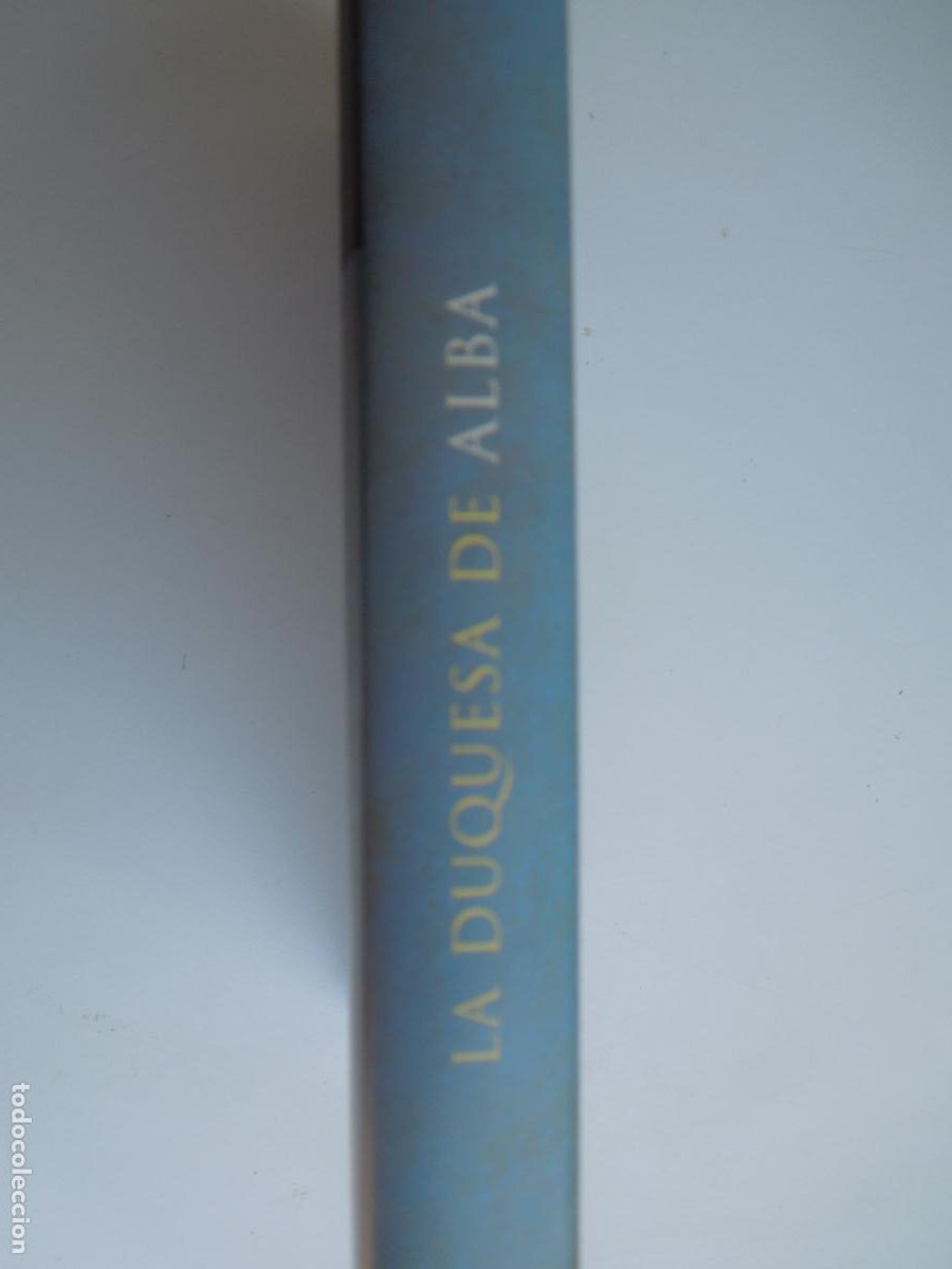 Libros de segunda mano: LA DUQUESA DE ALBA - CARMEN G&Uuml;ELL - ESFERA DE LOS LIBROS 2002 - Foto 2