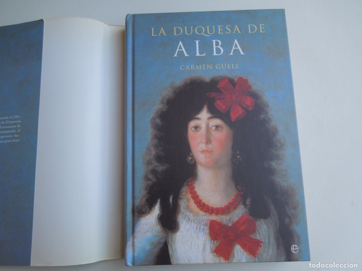 Libros de segunda mano: LA DUQUESA DE ALBA - CARMEN G&Uuml;ELL - ESFERA DE LOS LIBROS 2002 - Foto 4