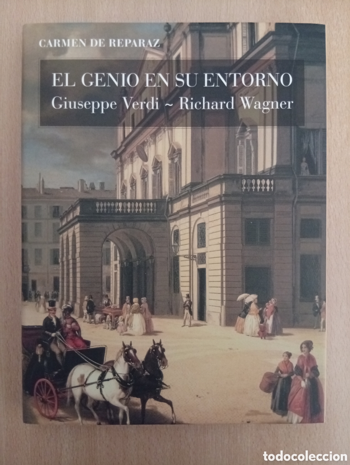 Libros de segunda mano: EL GENIO EN SU ENTORNO GIUSEPPE VERDI ~ RICHARD WAGNER. Carmen de Reparaz
