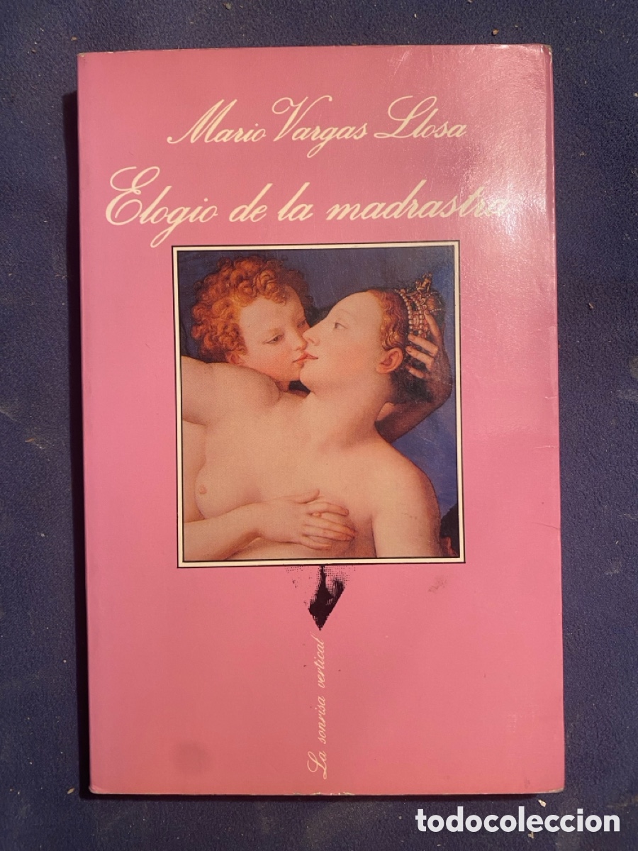 Libros de segunda mano: MARIO VARGAS LLOSA: - ELOGIO DE LA MADASTRA - (TUSQUETS, 1988) (PRIMERA EDICION)