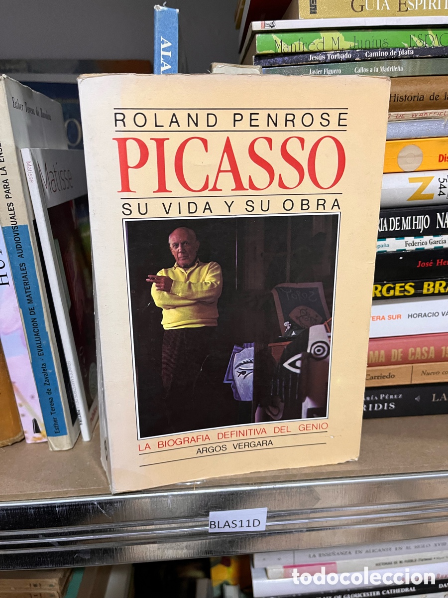 Libros de segunda mano: Blas11D ROLAND PENROSE PICASSO SU VIDA Y SU OBRA