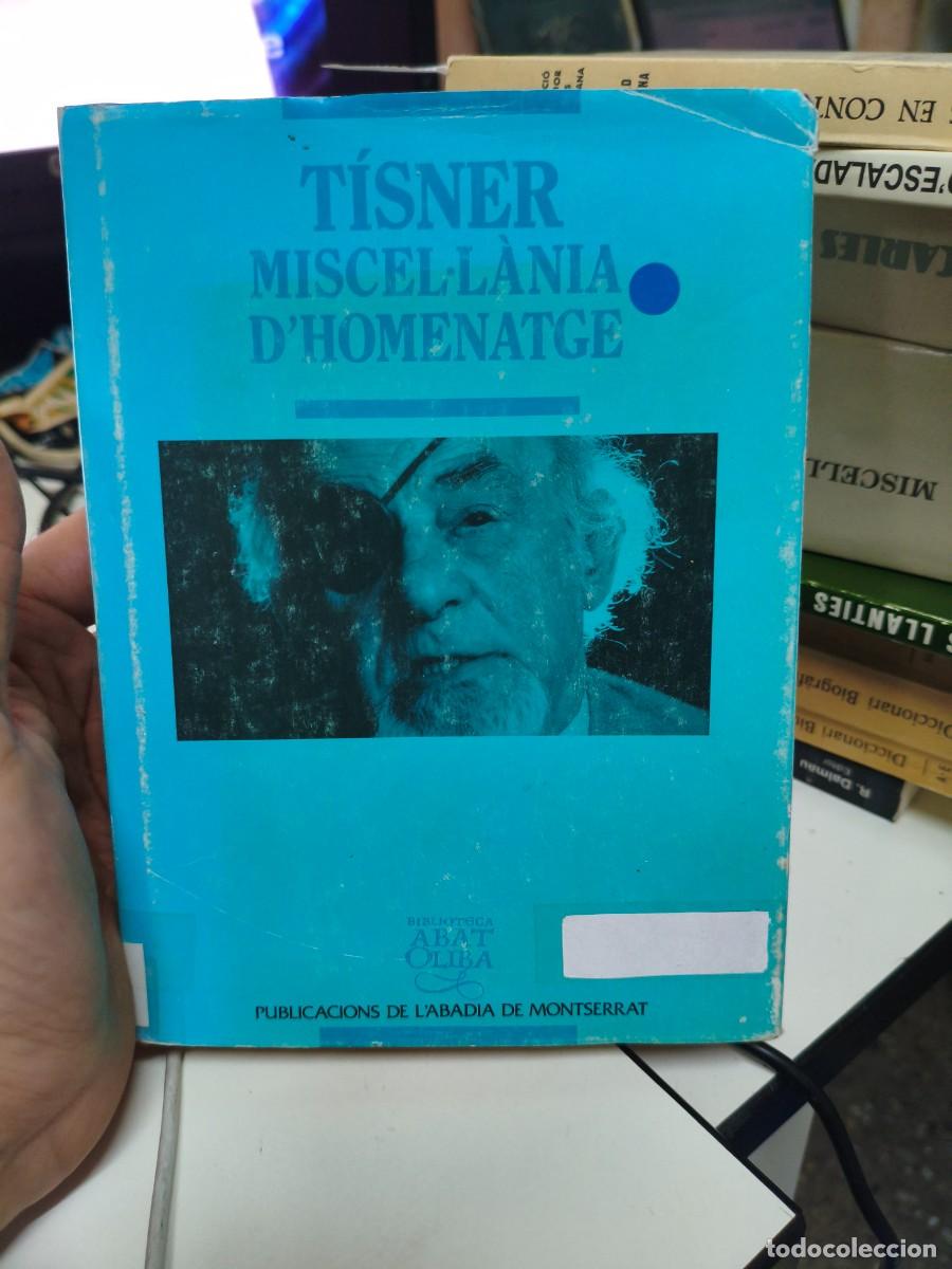 Libros de segunda mano: T&Iacute;SNER MISCEL&middot;L&Agrave;NIA DHOMENATGE. - Foto 1