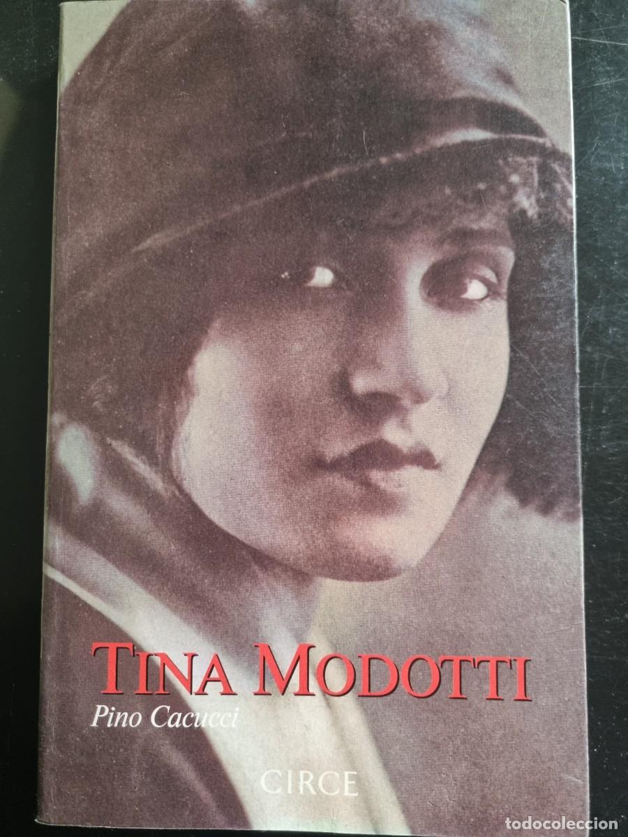 Libros de segunda mano: TINA MODOTTI: PINO CACUCCI - Foto 1
