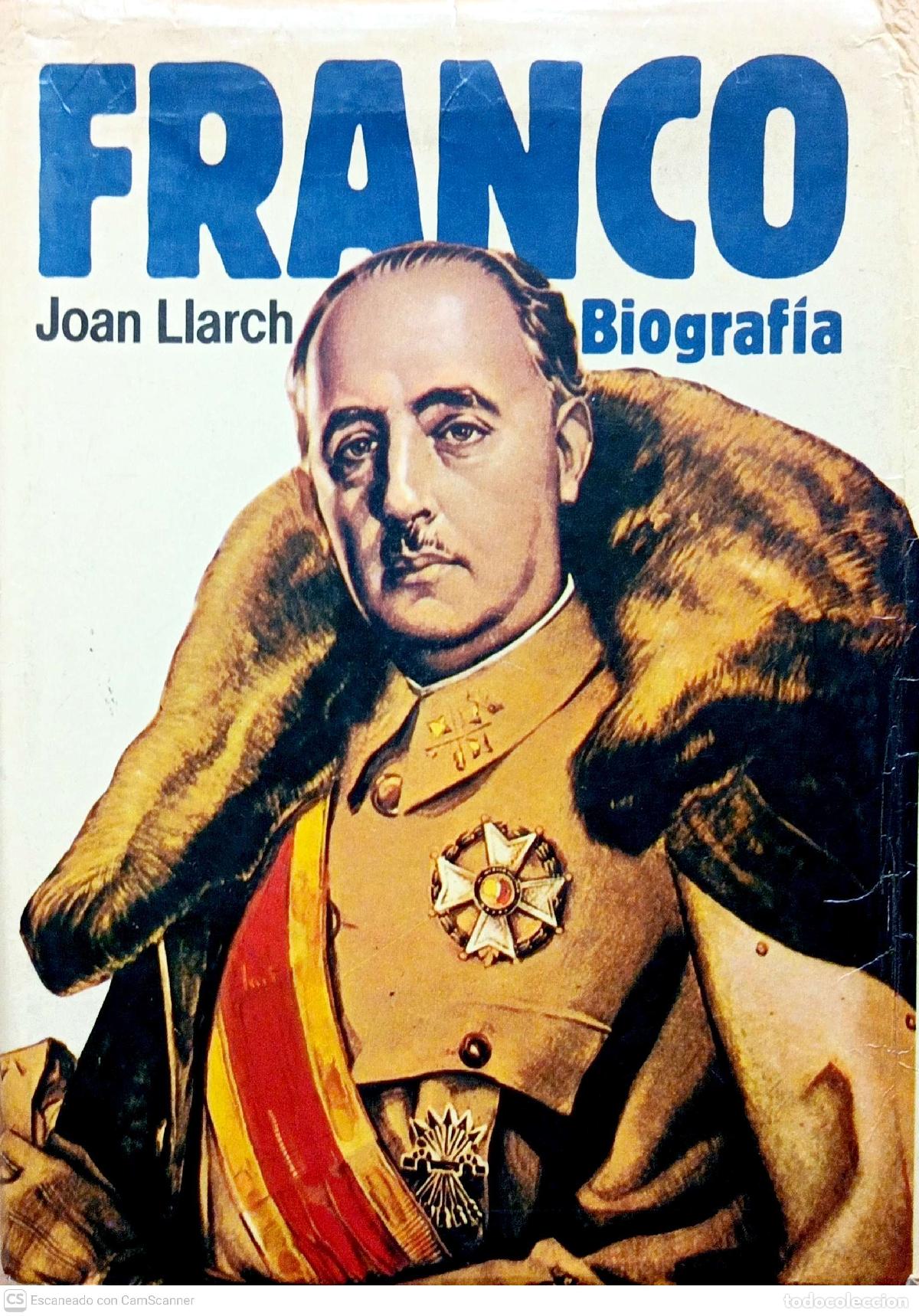 Libros de segunda mano: Franco Biograf&iacute;a - Joan Llarch - Foto 1