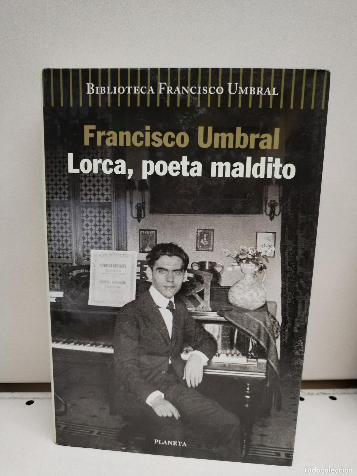 Libros de segunda mano: Lorca, poeta maldito - Francisco Umbral